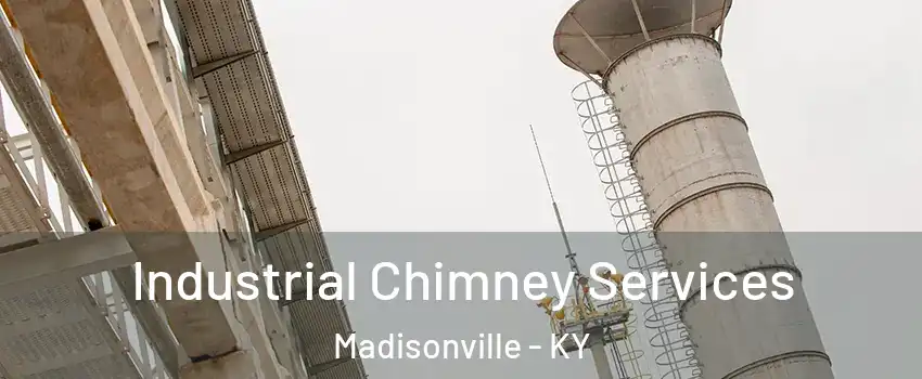  Industrial Chimney Services Madisonville - KY